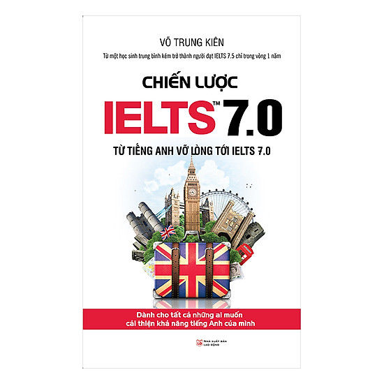 Chiến Lược IELTS 7.0 (Tái Bản 2018)