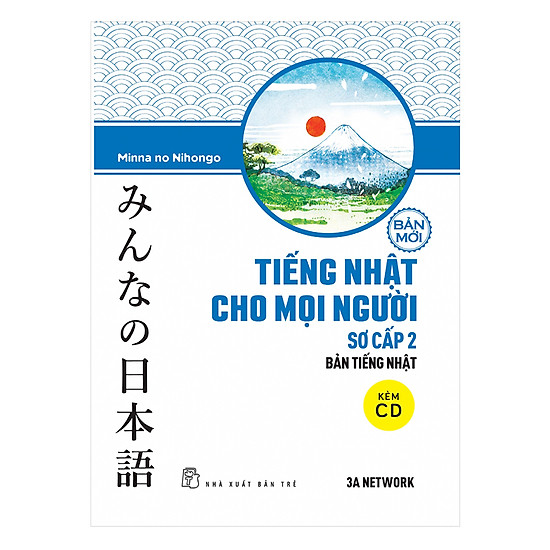 Tiếng Nhật Cho Mọi Người - Sơ Cấp 2 - Bản Tiếng Nhật (Bản Mới)